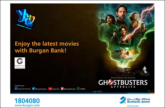 Burgan Bank Offers its Youth Account Holders an Exclusive Chance to Watch the Movie “Ghostbusters” for Free at Grand Cinemas!