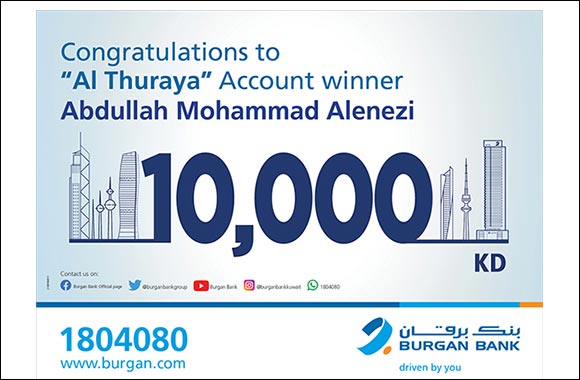 Burgan Bank Announces the Winner of the Al-Thuraya Salary Account Monthly Dvraw
