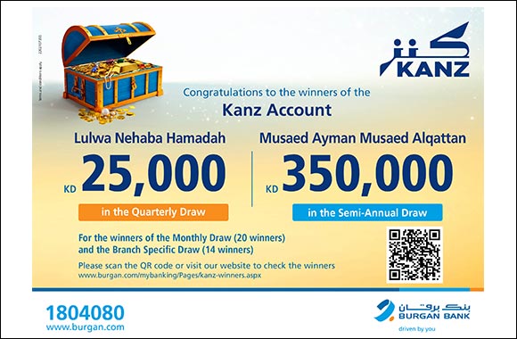 Burgan Bank Announces the First KD 350,000 Winner of the Kanz Account Semi-Annual Draw