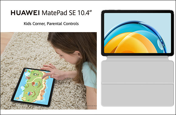 The new HUAWEI MatePad SE launches in Kuwait