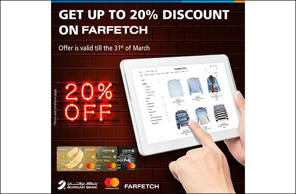 Limited-Time Offer from �Farfetch' Exclusively for Burgan Bank MasterCard Credit Cardholders