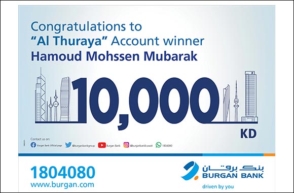 Burgan Bank Announces the Winner of the Al-Thuraya Salary Account monthly draw