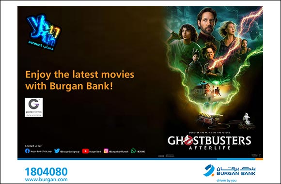 Burgan Bank Offers its Youth Account Holders an Exclusive Chance to Watch the Movie �Ghostbusters� for Free at Grand Cinemas!